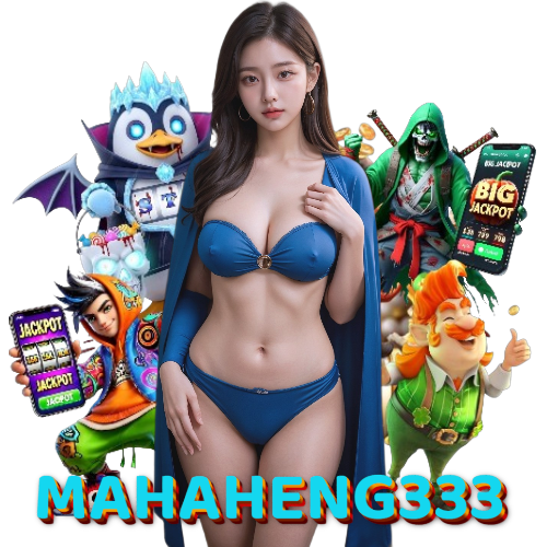 mahaheng333 slot